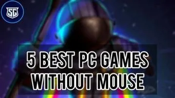 Can you play on pc without a mouse?