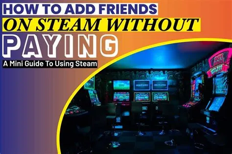 Why do i need to spend 5 dollars on steam to add friends
