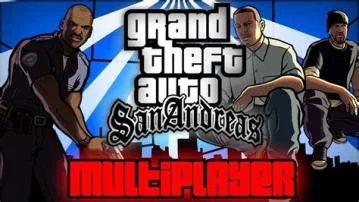 Can i play gta san andreas with friends?