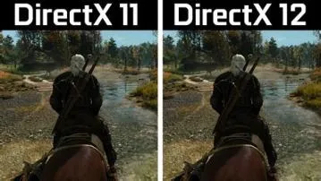 Should i play witcher 3 on directx 11 or 12?