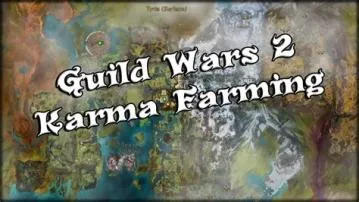 What is the fastest way to get karma in gw2?