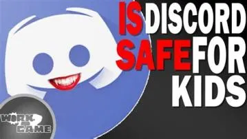 Is discord ok for 9 year olds?