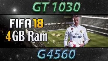 Is 4gb ram enough for fifa 18?