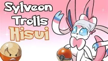 Is sylveon in hisui?