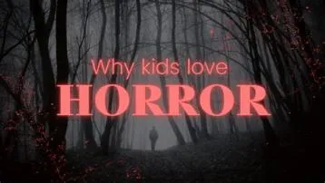 Why do kids love horror characters?