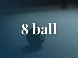 What is slang for a 8-ball?