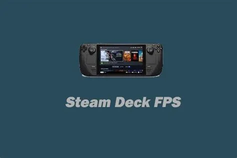 What is the fps of games on steam deck