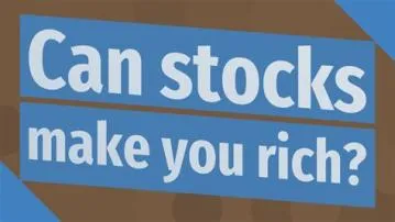 Does owning stock make you rich?