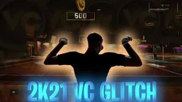 What is vc glitch 2k21?