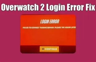 Why doesnt overwatch 2 log in?
