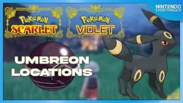 Where is the location of umbreon scarlet?