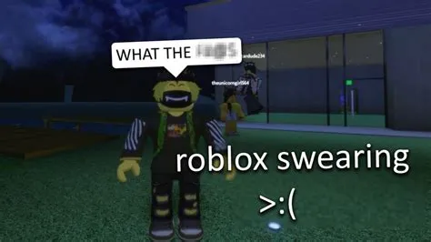 Can you swear at roblox