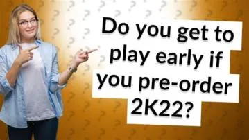 What did you get for pre ordering 2k22?