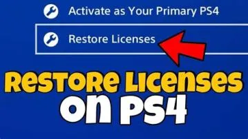 What does restore licenses do on ps4?