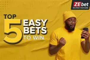 What is an easy bet to win?