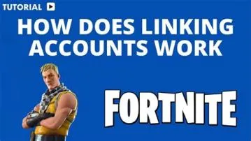What are the benefits of linking fortnite accounts?