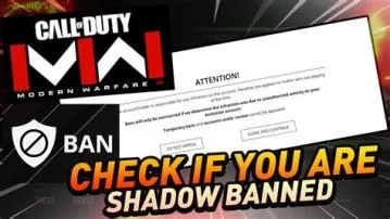 Why am i shadow banned on mw2?