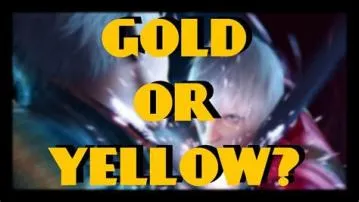 What is gold or yellow in devil may cry?