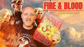 Is it ok to read fire and blood first?