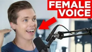 Can a girl have a male voice?