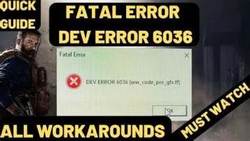 What is cod error code dev error 6036?