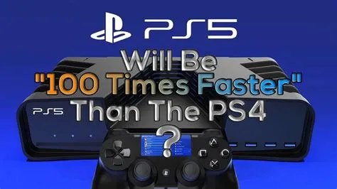 How many times faster is the ps5 to the ps4