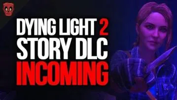 Does dying light 2 have dlc story?