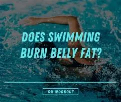 Does swimming burn belly fat?