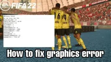How do i fix fifa 23 graphics?