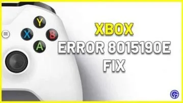 What is error code xbox 8015190e?