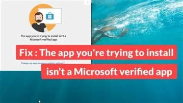 How do i install an app that isnt microsoft verified?