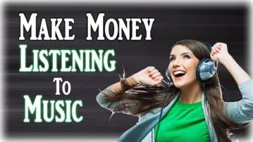 Can i earn money by listening to music?