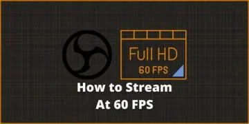 What is the best fps to stream at?