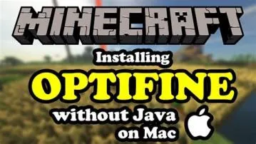 Can you have optifine without java?