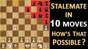 What is the shortest possible stalemate?