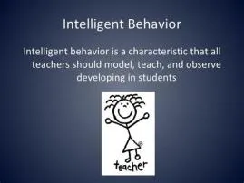 What is the behavior of an intelligent person?