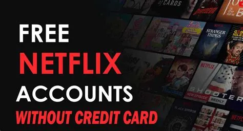 Is netflix free for everyone