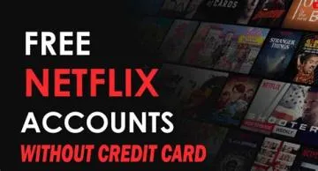 Is netflix free for everyone?