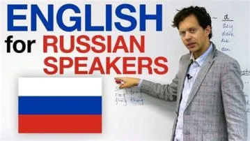 Do they speak english in russia?