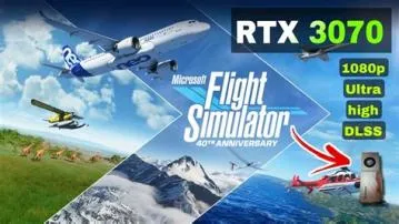 Can rtx 3070 run flight simulator?