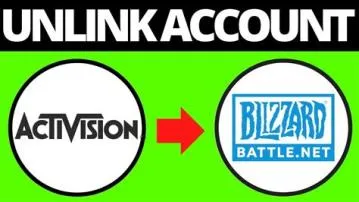 Can you unlink battle.net from activision?