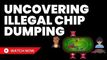 Is chip dumping illegal?