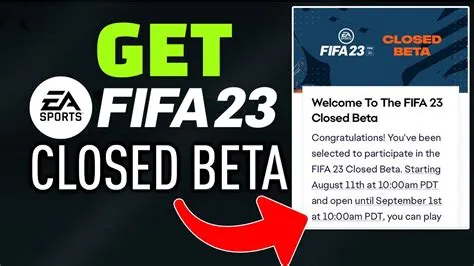 Is fifa 23 closed beta pc