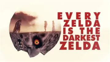 Which zelda is the darkest?