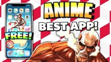 Who is the best anime app?