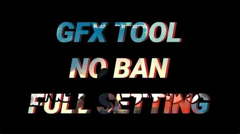 Will i get banned for using gfx tool