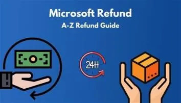 Can microsoft refund me?
