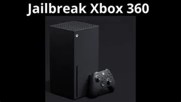 Can you jailbreak an xbox?