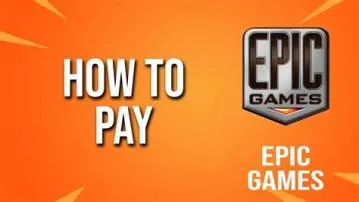 What forms of payment does epic games accept?
