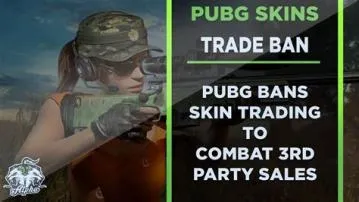 Can you trade skins with a game ban?